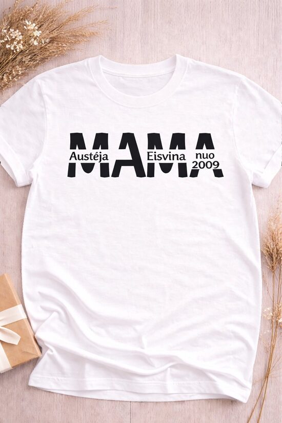 Marškinėliai su spauda MAMA su vaikų vardais ir data (balta)