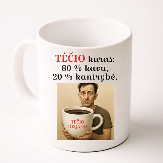 Puodelis su spauda - Tėčio degalai...