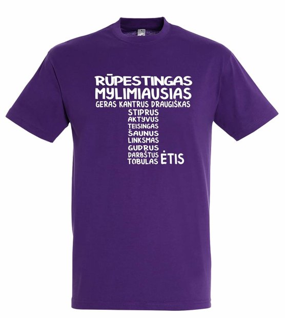 Marškinėliai Tėčiui: Rūpestingas, mylimiausias