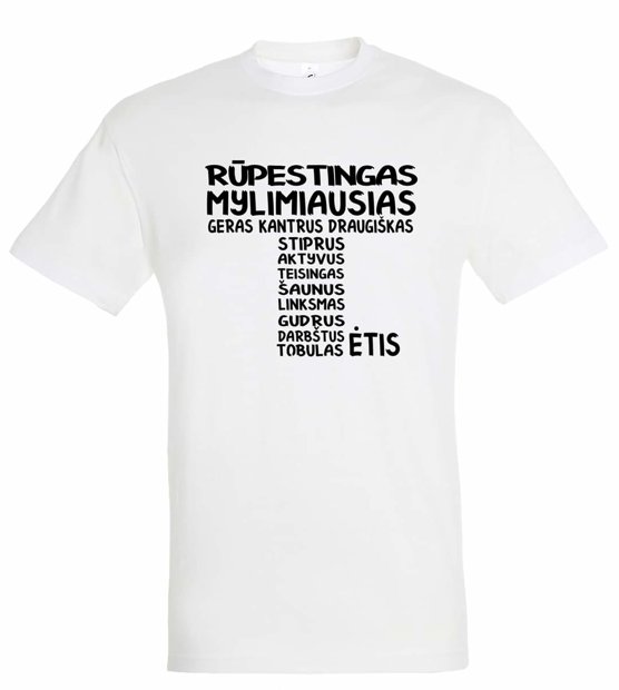 Marškinėliai Rūpestingas mylimiausias (balti)