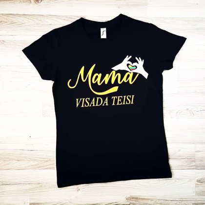 Marškinėliai - Mama visada teisi