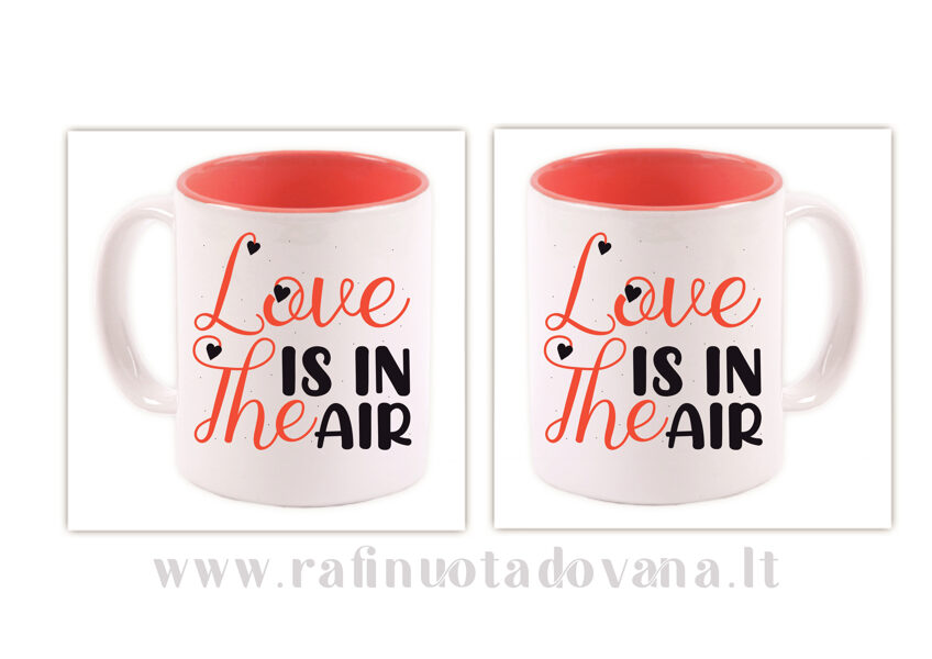 Puodelis su spauda - Love is in the air