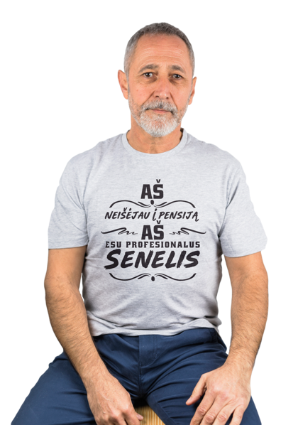 Marškinėliai - Aš neišėjau į pensiją...