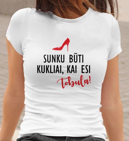 Marškinėliai Sunku būti kukliai...